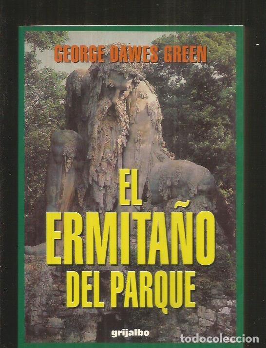 Libros: ERMITA&Ntilde;O DEL PARQUE - EL - GREEN, GEORGE DAWES - Foto 2