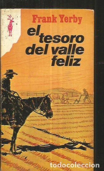 Libros: TESORO DEL VALLE FELIZ - EL - YERBY, FRANK - Foto 1