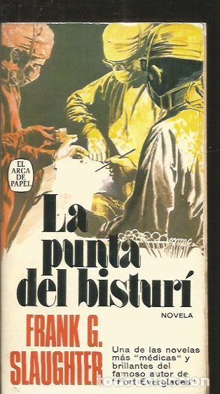Libros: PUNTA DEL BISTURI - LA - SLAUGHTER, FRANK G. - Foto 1