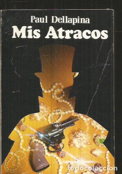 Libros: MIS ATRACOS - DELLAPINA, PAUL - Foto 1