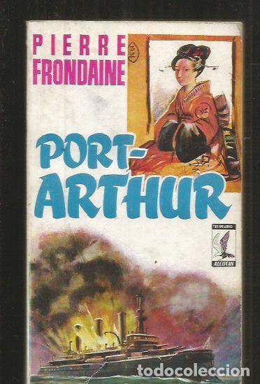 Libros: PORT-ARTHUR - FRONDAINE, PIERRE - Foto 1