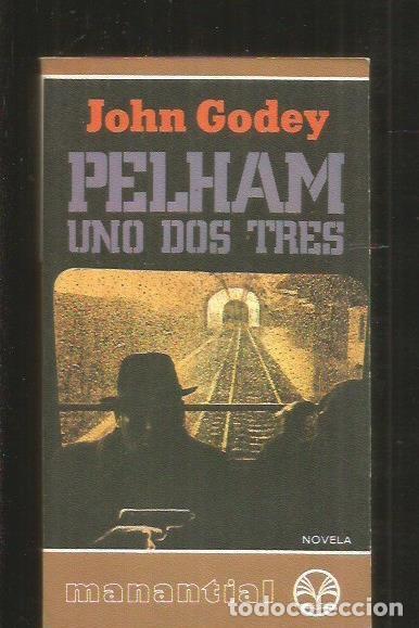 Libros: PELHAM UNO DOS TRES - GODEY, JOHN - Foto 1