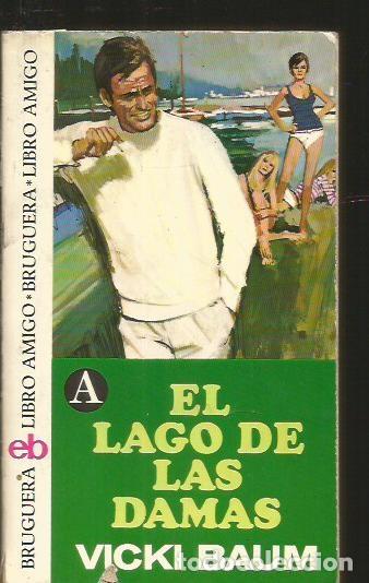 Libros: LAGO DE LAS DAMAS - EL - BAUM, VICKI - Foto 1