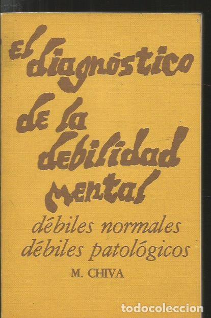 Libros: DIAGNOSTICO DE LA DEBILIDAD MENTAL - CHIVA, M. - Foto 4