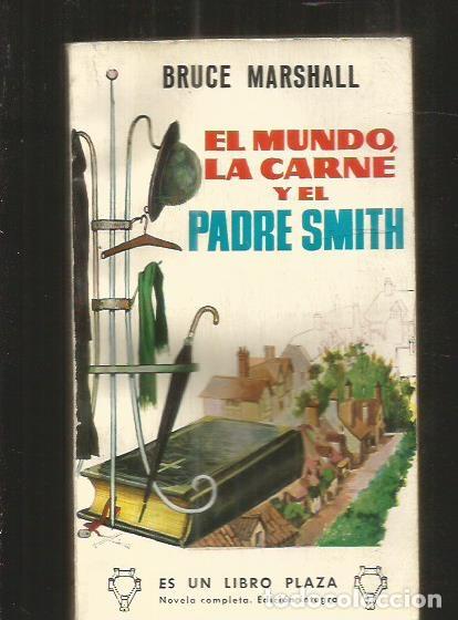 Libros: MUNDO, LA CARNE Y EL PADRE SMITH - EL - MARSHALL, BRUCE - Foto 1