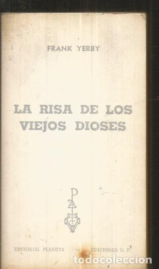 Libros: RISA DE LOS VIEJOS DIOSES - LA - YERBY, FRANK - Foto 2