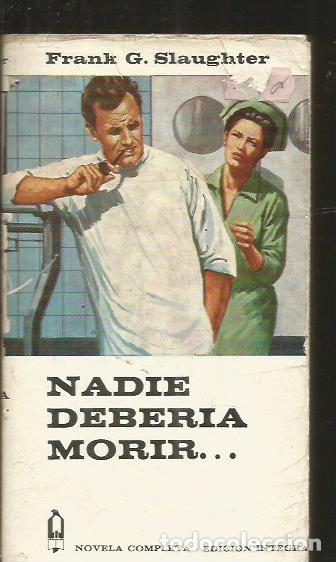 Libros: NADIE DEBERIA MORIR... - SLAUGHTER, FRANK G. - Foto 1
