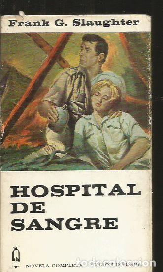 Libros: HOSPITAL DE SANGRE - SLAUGHTER, FRANK G. - Foto 2