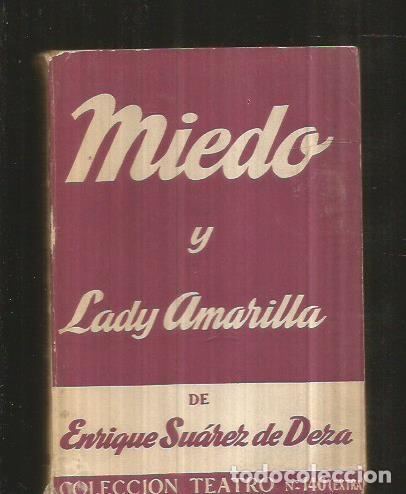 Libros: MIEDO / LADY AMARILLA - SUAREZ DE DEZA, ENRIQUE - Foto 1