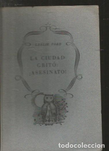 Libros: CIUDAD GRITO: ASESINATO - LA - FORD, LESLIE - Foto 1