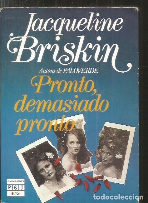 Libros: PRONTO, DEMASIADO PRONTO - BRISKIN, JACQUELINE - Foto 1