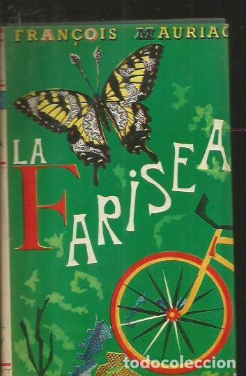 Libros: FARISEA - LA - MAURIAC, FRAN&Ccedil;OIS - Foto 2