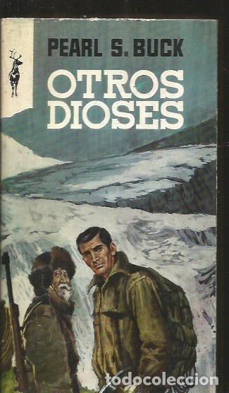 Libros: OTROS DIOSES - BUCK, PEARL S. - Foto 1