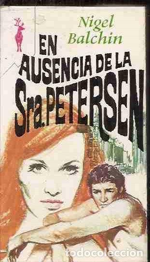 Libros: EN AUSENCIA DE LA SRA. PETERSEN - BALCHIN, NIGEL - Foto 1