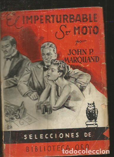 Libros: IMPERTURBABLE SR. MOTO - EL - MARQUAND, JOHN P - Foto 3