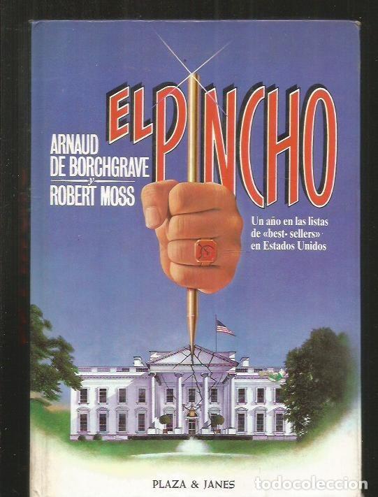 Libros: PINCHO - EL - BORCHGRAVE, ARNAUD Y MOSS, ROBERT - Foto 2