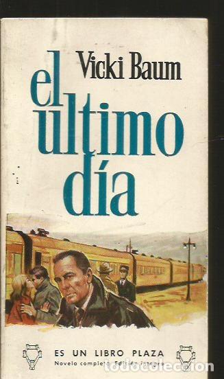 Libros: ULTIMO DIA - EL - BAUM, VICKI - Foto 2