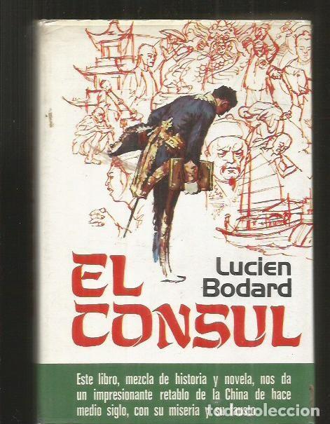 Libros: CONSUL - EL - BODARD, LUCIEN - Foto 1