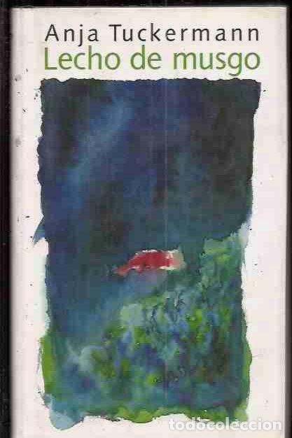 Libros: LECHO DE MUSGO - TUCKERMANN, ANJA - Foto 1