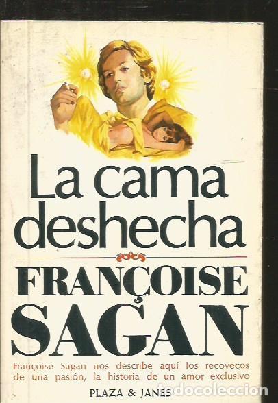 Libros: CAMA DESHECHA - LA - SAGAN, FRAN&Ccedil;OISE - Foto 1