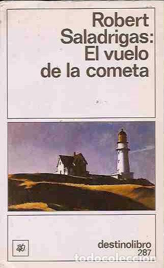Libros: VUELO DE LA COMETA - EL - SALADRIGAS, ROBERT - Foto 1