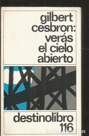 Libros: VERAS EL CIELO ABIERTO - CESBRON, GILBERT - Foto 1