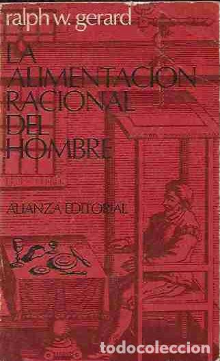 Libros: ALIMENTACION RACIONAL DEL HOMBRE - LA - GERARD, RALPH W.
