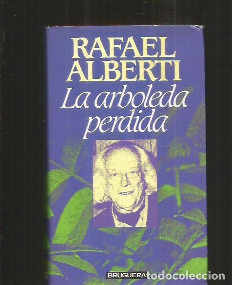 Libros: ARBOLEDA PERDIDA - LA - ALBERTI, RAFAEL - Foto 2