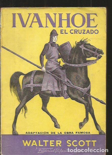 Libros: IVANHOE EL CRUZADO (ADAPTACION LIBRE DE LA OBRA) - SCOTT, WALTER - Foto 2