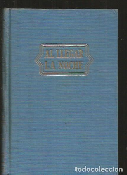 Libros: AL LLEGAR LA NOCHE - ESCHOLIER, RAYMOND - Foto 1
