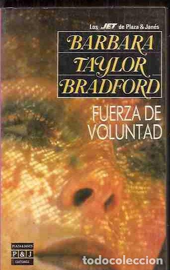 Libros: FUERZA DE VOLUNTAD - BRADFORD, BARBARA TAYLOR - Foto 1