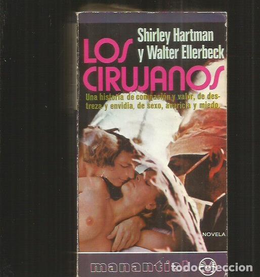 Libros: CIRUJANOS - LOS - HARTMAN, SHIRLEY Y ELLERBECK, WALTER - Foto 1