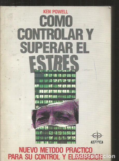 Libros: COMO CONTROLAR Y SUPERAR EL ESTRES - POWELL, KEN - Foto 4