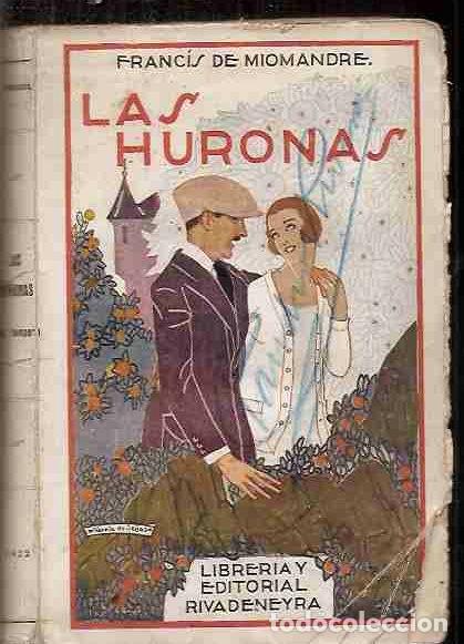 Libros: HURONAS - LAS - MIOMANDRE, FRANCIS DE - Foto 1