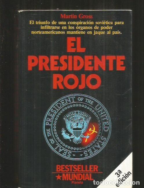 Libros: PRESIDENTE ROJO - EL - GROSS, MARTIN - Foto 1