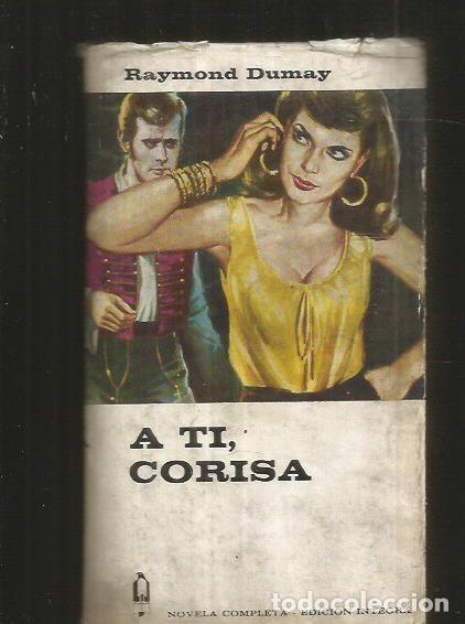 Libros: A TI, CORISA - DUMAY, RAYMOND - Foto 1