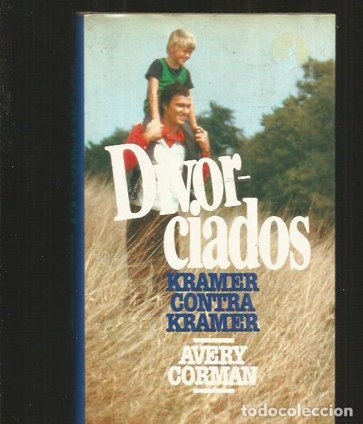Libros: DIVORCIADOS (KRAMER CONTRA KRAMER) - CORMAN, AVERY - Foto 1