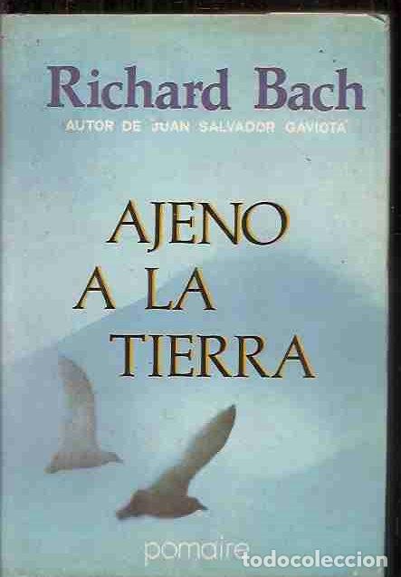 Libros: AJENO A LA TIERRA - BACH, RICHARD - Foto 2