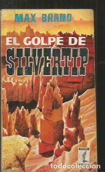 Libros: GOLPE DE SILVERTIP - EL - BRAND, MAX - Foto 5