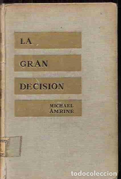 Libros: GRAN DECISION - LA - AMRINE, MICHAEL - Foto 1