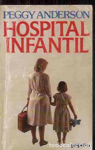 Libros: HOSPITAL INFANTIL - ANDERSON, PEGGY - Foto 1
