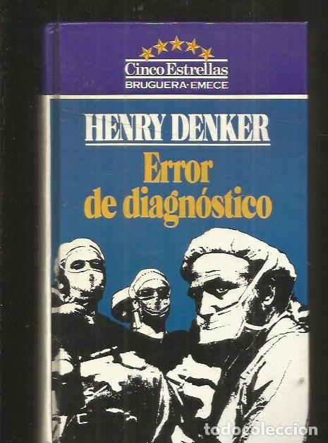 Libros: ERROR DE DIAGNOSTICO - DENKER, HENRY - Foto 2