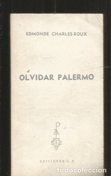 Libros: OLVIDAR PALERMO - CHARLES-ROUX, EDMONDE - Foto 1