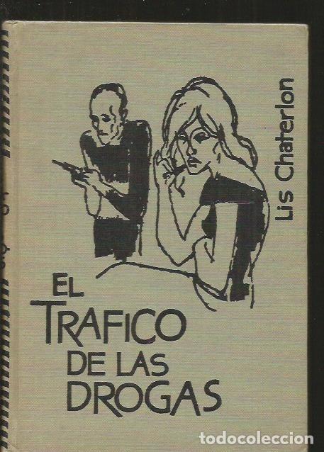Libros: TRAFICO DE DROGAS - EL - CHATERLON, LIS - Foto 1