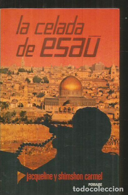 Libros: CELADA DE ESAU - LA - CARMEL, JACQUELINE Y SHIMSHON - Foto 1