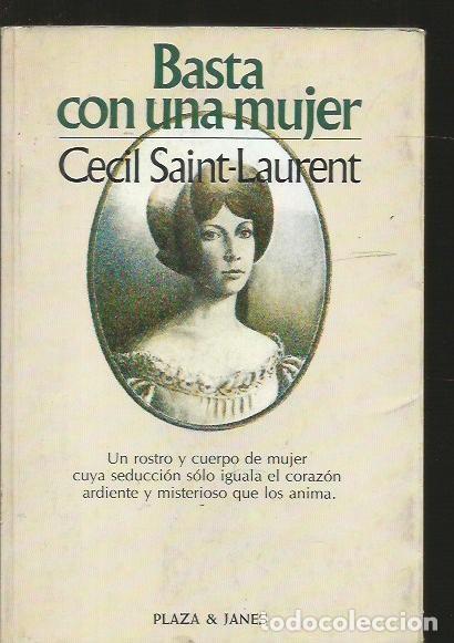 Libros: BASTA CON UNA MUJER - SAINT-LAURENT, CECIL - Foto 1
