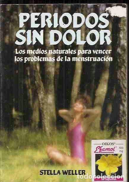 Libros: PERIODOS SIN DOLOR - WELLER, STELLA - Foto 4