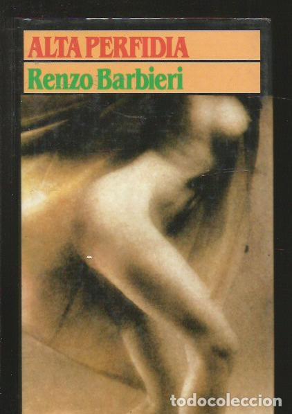 Libros: ALTA PERFIDIA - BARBIERI, RENZO - Foto 1