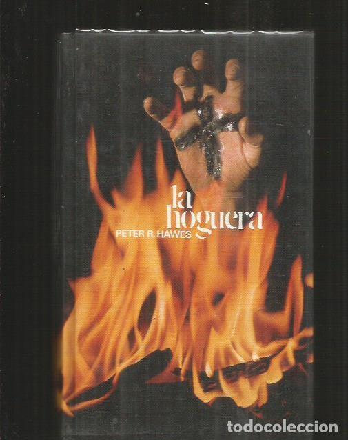 Libros: HOGUERA - LA - HAWES, PETER R. - Foto 1