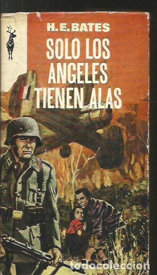 Libros: SOLO LOS ANGELES TIENEN ALAS - BATES, H.E. - Foto 1